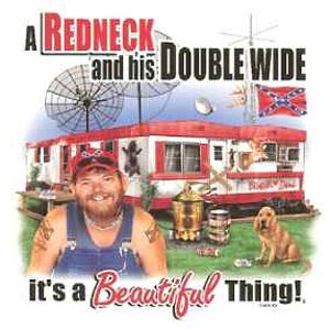 redneck and his doublewide